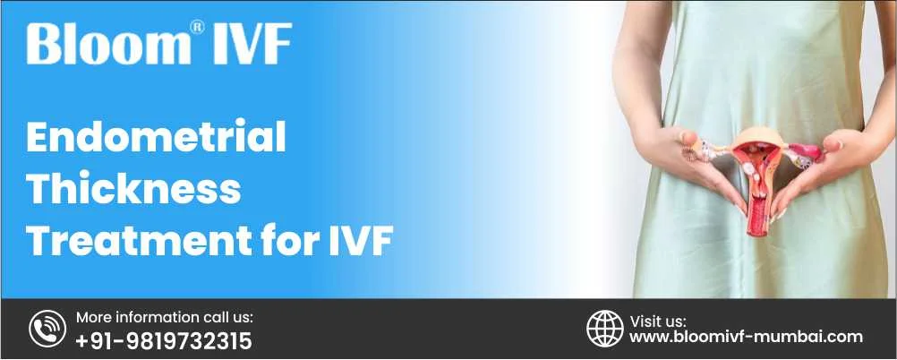 Endometrial Thickness Treatment for IVF